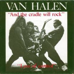 Van Halen : And the Cradle Will Rock - Loss of Control